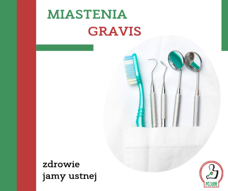 Zdrowie jamy ustnej a miastenia