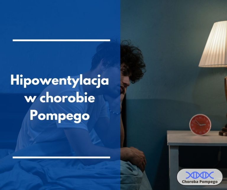 Choroba Pompego hipowentylacja