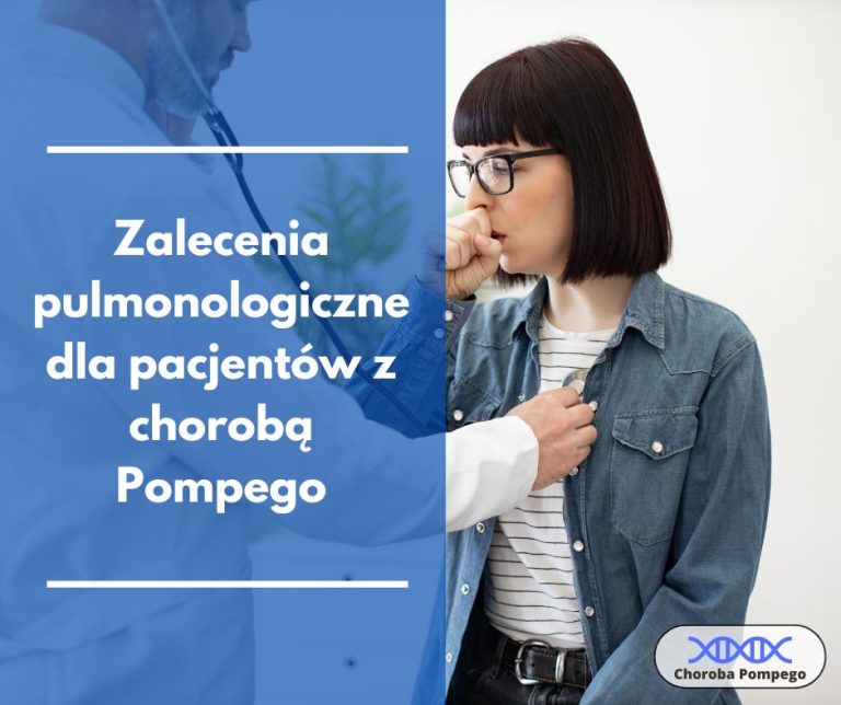 Zalecenia pulmonologiczne dla pacjentów z chorobą Pompego