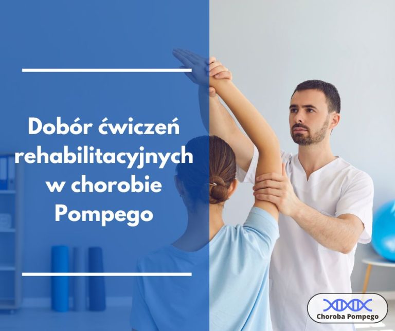 Dobór ćwiczeń rehabilitacyjnych w chorobie Pompego