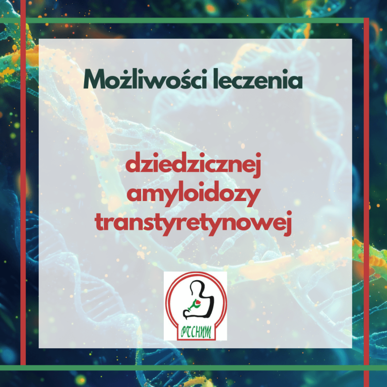 Możliwości leczenia amyloidozy ATTR