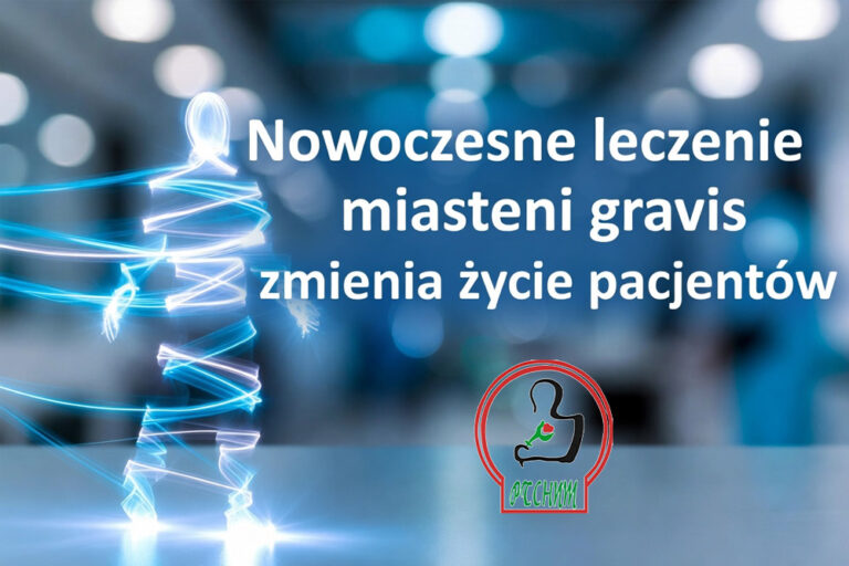 Nowoczesne leczenie miastenii gravis zmienia życie pacjentów