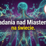 badania nad miastenia na swicie