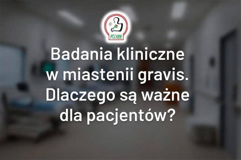 Badania kliniczne w miastenii gravis. Dlaczego są ważne dla pacjentów?