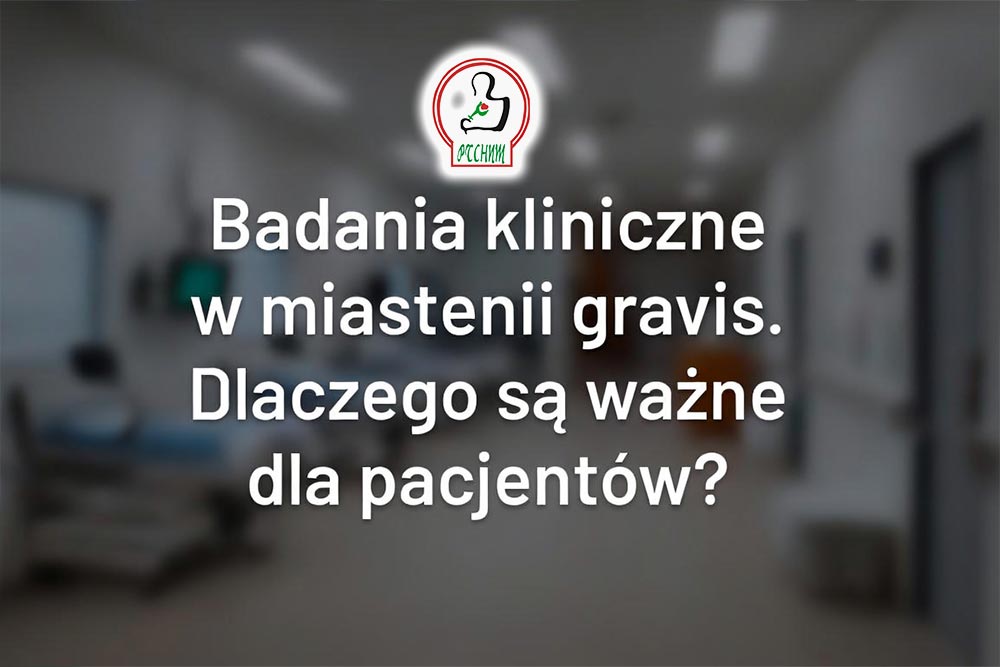 Badania kliniczne w miastenii gravis. Dlaczego są ważne dla pacjentów?