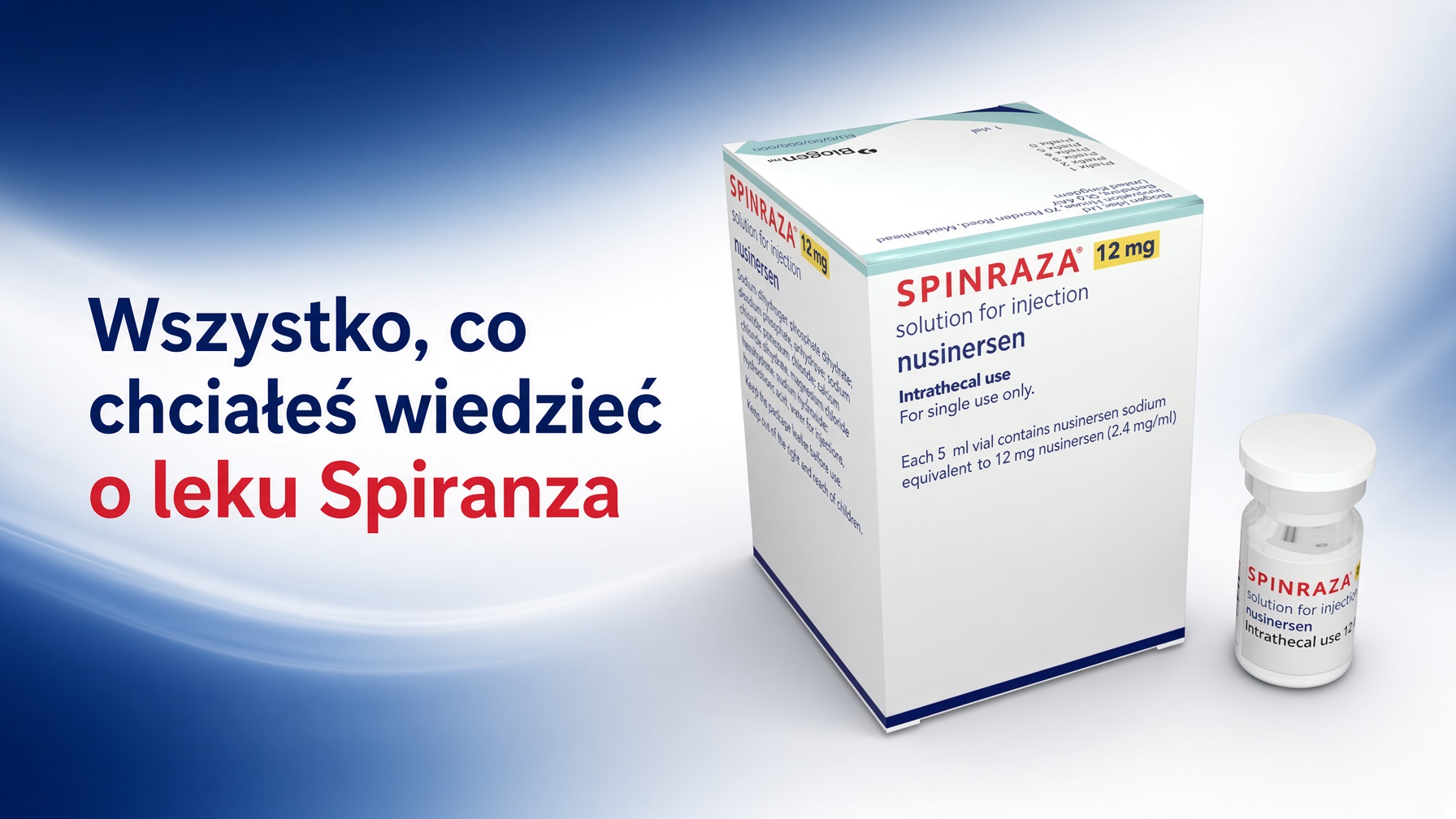 Spinraza® — co warto wiedzieć o jednym z leków stosowanych w leczeniu SMA?